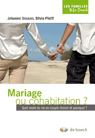 Mariage ou cohabitation ? : quel mode de vie en couple choisir et pourquoi ?