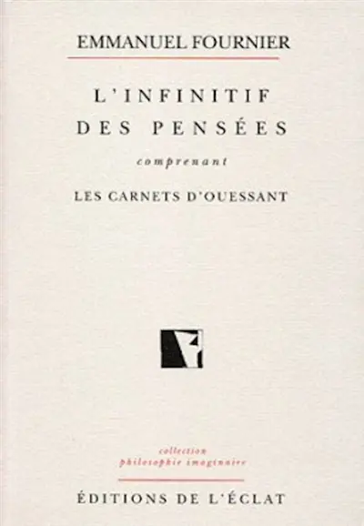L'infinitif des pensées : carnets d'Ouessant