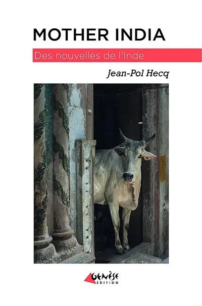 Mother India : des nouvelles de l'Inde