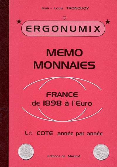 Mémo monnaies : France, de 1898 à l'euro