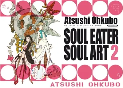 Soul eater soul art : recueil d'illustrations. Vol. 2