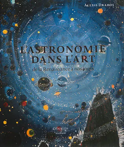 L'astronomie dans l'art : de la Renaissance à nos jours