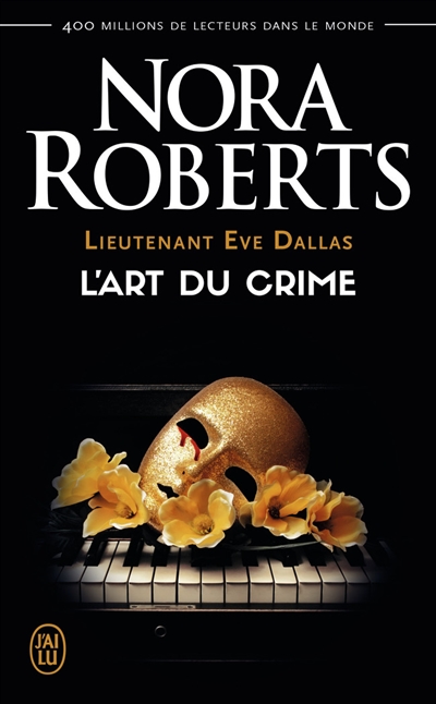 Lieutenant Eve Dallas. Vol. 25. L'art du crime