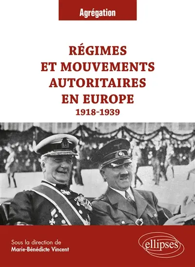 Régimes et mouvements autoritaires en Europe : 1918-1939