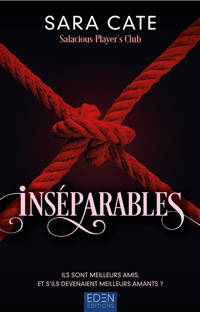 Salacious player's club. Vol. 3. Inséparables
