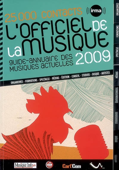 L'officiel de la musique 2009 : guide-annuaire des musiques actuelles : 25.000 contacts