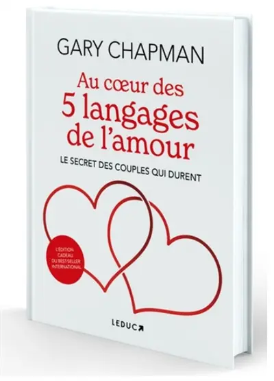 Au coeur des 5 langages de l'amour : le secret des couples qui durent