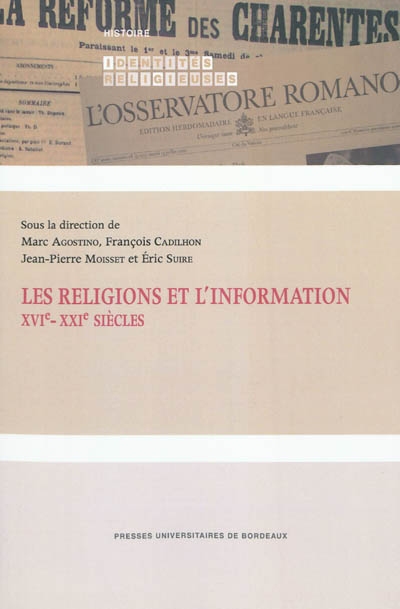 Les religions et l'information : XVIe-XXIe siècles