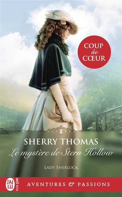 lady sherlock. vol. 3. le mystère de stern hollow