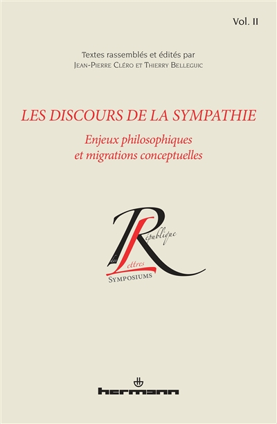 les discours de la sympathie. vol. 2. enjeux philosophiques et migrations conceptuelles