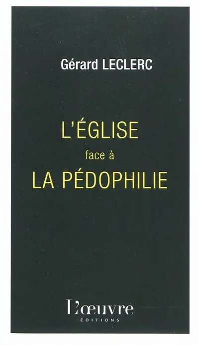 L'Eglise face à la pédophilie