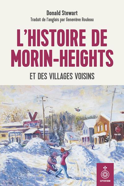 L'histoire de Morin-Heights...