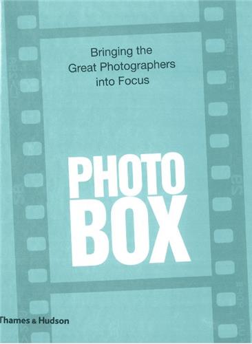 PhotoBox Bringing the Great Photographers into Focus (Hardback)