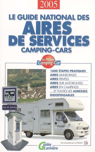 Le guide national des aires de services camping-cars : 2005