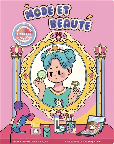 Mode et beauté : un livre tout animé