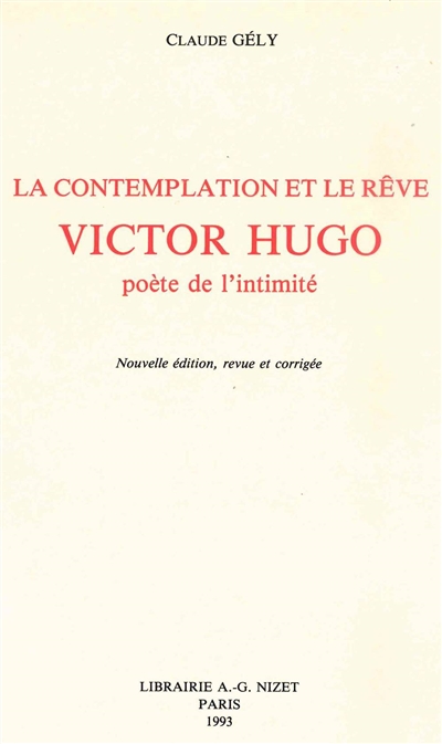 La Contemplation et le rêve : Victor Hugo, poète de l'intimité