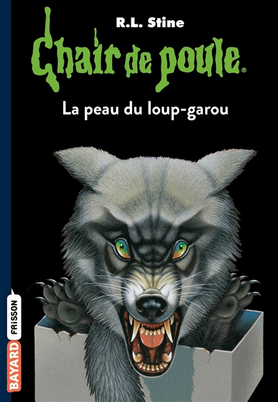 Chair de poule - La peau du loup-garou