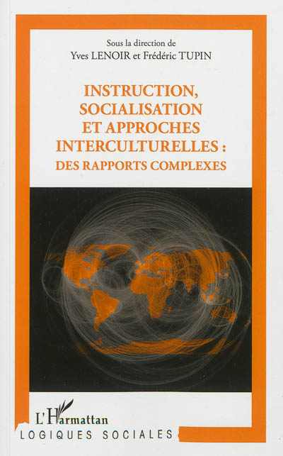 Instruction, socialisation et approches interculturelles, des rapports complexes