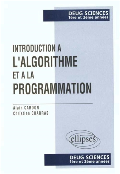 Introduction à l'algorithme et à la programmation : DEUG sciences 1ère et 2ème années