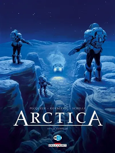 Arctica. Vol. 10. Le complot
