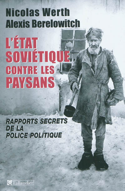 L'Etat soviétique contre les paysans : rapports secrets de la police politique (Tcheka, GPU, NKVD) : 1929-1934