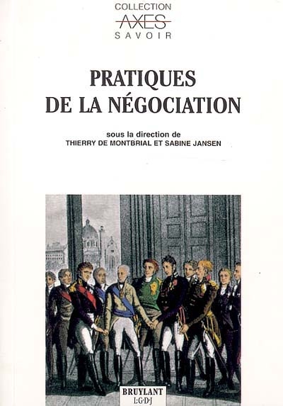 Pratiques de la négociation : actes du colloque tenu le 19 novembre 2003