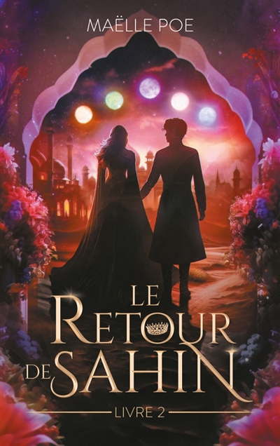 Le retour de Sahin, tome 2