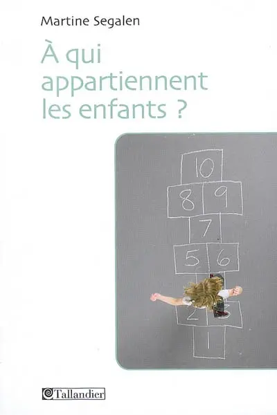 A qui appartiennent les enfants ?