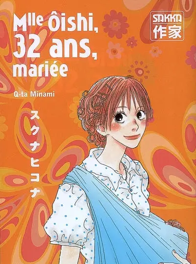 Mlle Oishi. Vol. 4. Mlle Ôishi, 32 ans, mariée