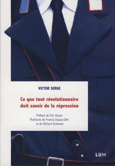 Ce que tout révolutionnaire doit savoir de la répression