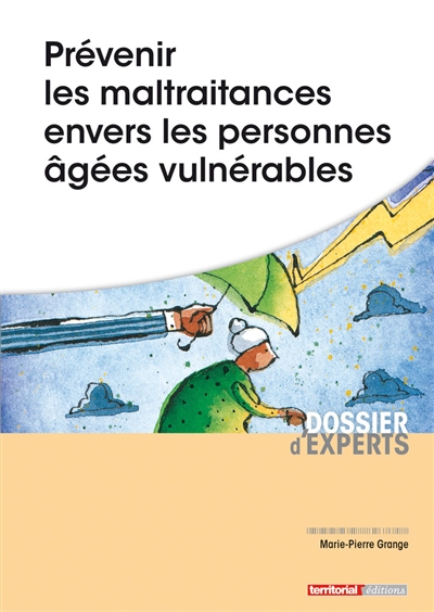 Prévenir les maltraitances...