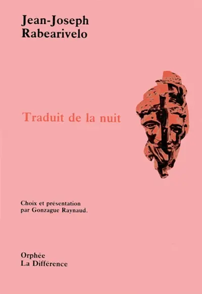 Traduit de la nuit. Vieilles chansons des pays d'Imerina