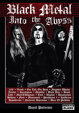 Black Metal. Into the abyss