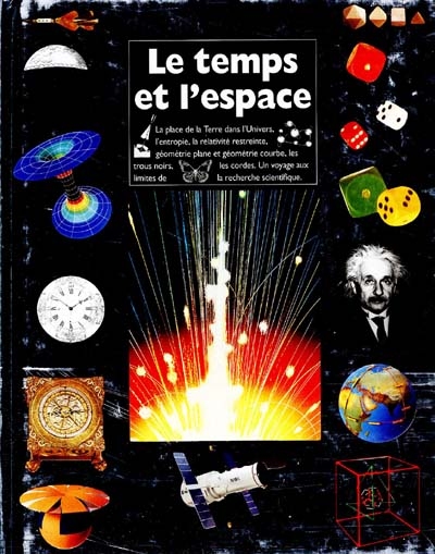 Le temps et l'espace : comprendre les mécanismes de l'Univers