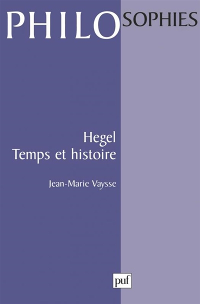 Hegel, temps et histoire