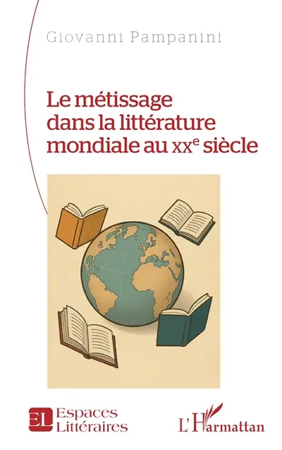 Le métissage dans la littérature mondiale au XXe siècle