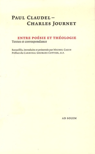 Paul Claudel, Charles Journet : entre poésie et théologie : textes et correspondance