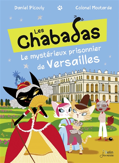Les chabadas. 12, Le mystérieux prisonnier de Versailles