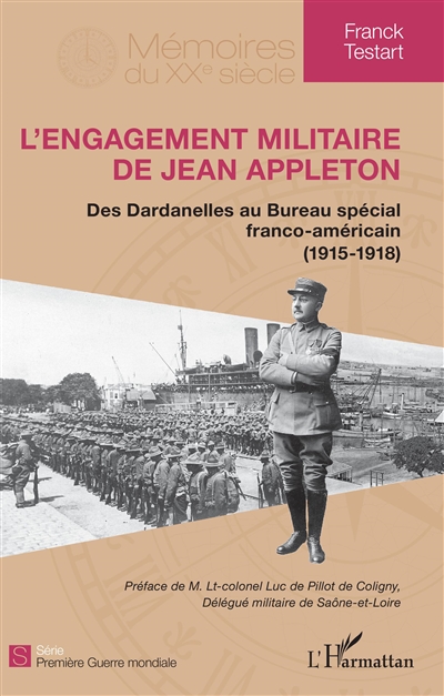 L'engagement militaire de Jean Appleton : des Dardanelles au Bureau spécial franco-américain (1915-1918)