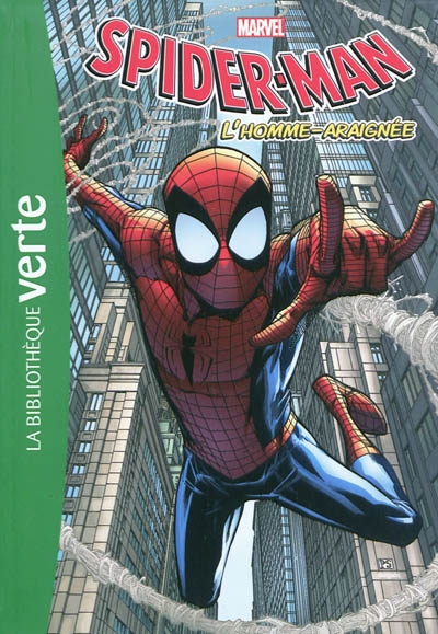 Spider-Man. Vol. 1. L'homme-araignée