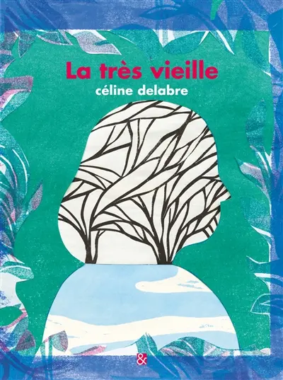 La très vieille