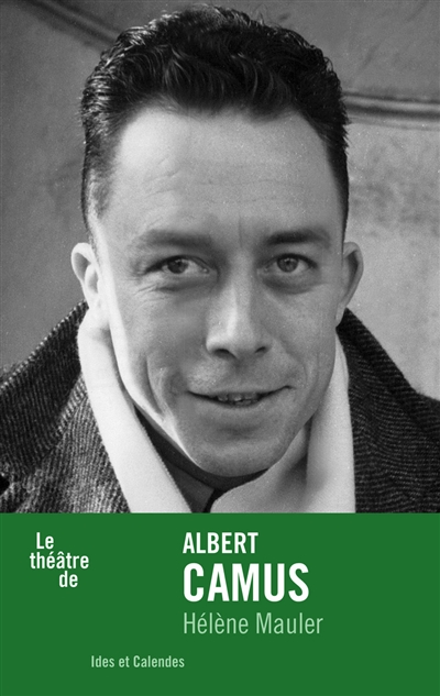 Le théâtre de Albert Camus
