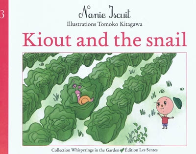 Kiout and the snail