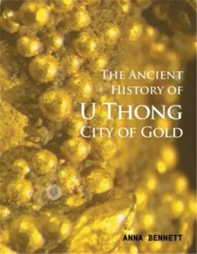 U Thong : City of Gold