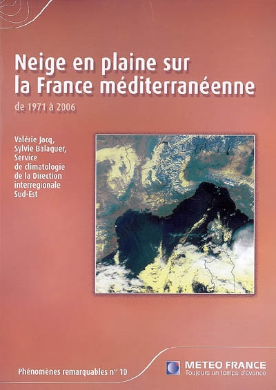 Neige en plaine sur la France méditerranéenne : de 1971 à 2006
