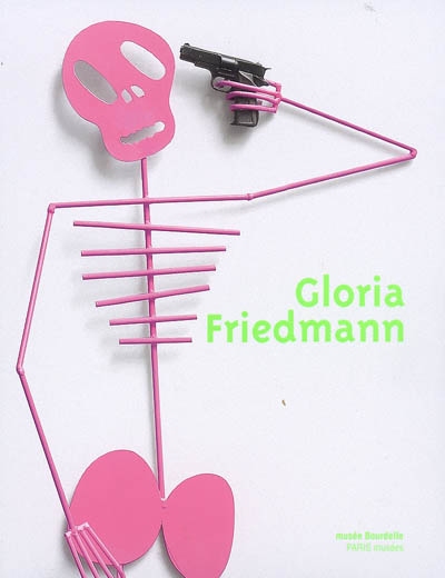Gloria Friedmann : exposition Lune rousse au musée Bourdelle du 9 octobre 2008 au 1er février 2009