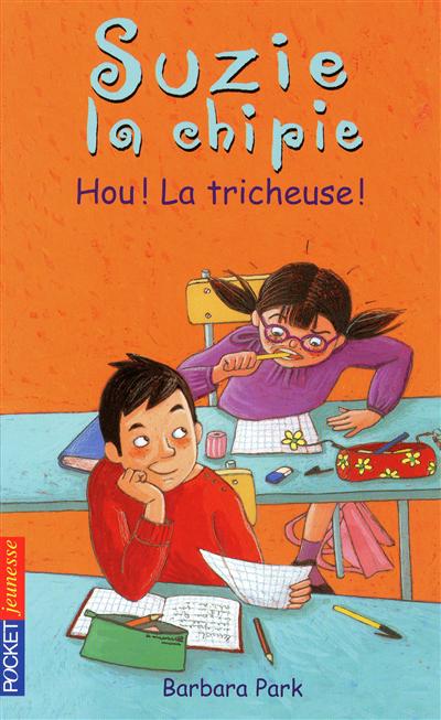 Suzie la chipie Tome 21 : Hou ! La tricheuse !