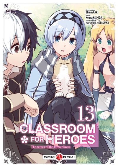 Classroom for heroes : the return of the former brave. Vol. 13