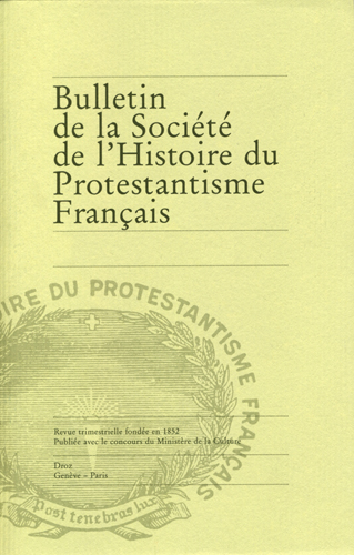 Bulletin de la Société de l'histoire du protestantisme français, n° 4 (2015)