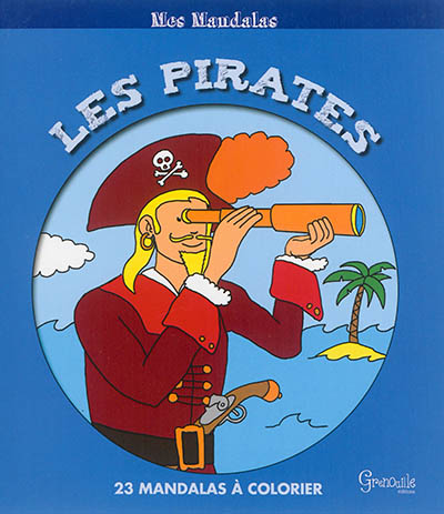 Les pirates : 23 mandalas à colorier